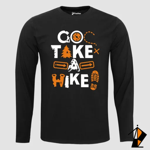 Go Take A Hike Full Sleeve