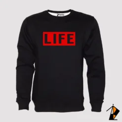 Life Sweatshirt