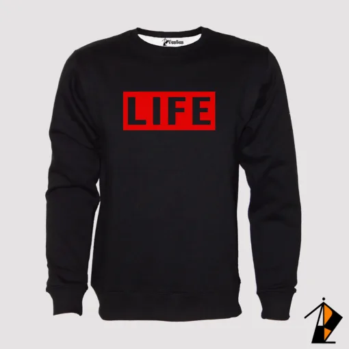 Life Sweatshirt