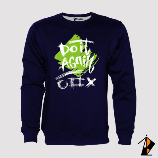 Do It Again Sweatshirt