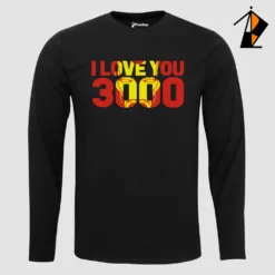 I Love You 3000 Full Sleeve