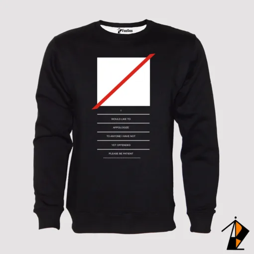 I Would Like To Sweatshirt