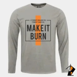 Make It Burn Full Sleeve