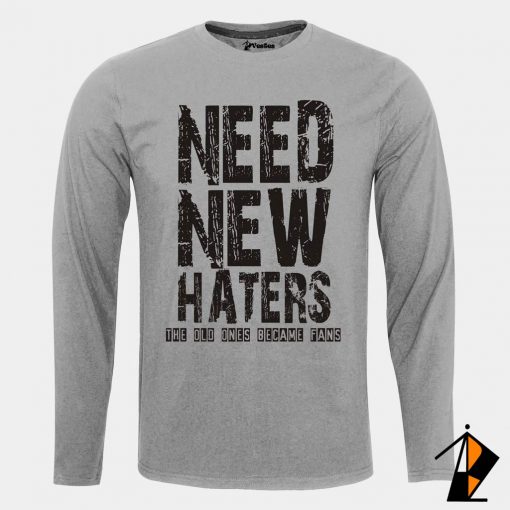 Need New Haters Full Sleeve
