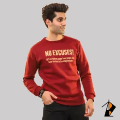 No Excuses Sweatshirt
