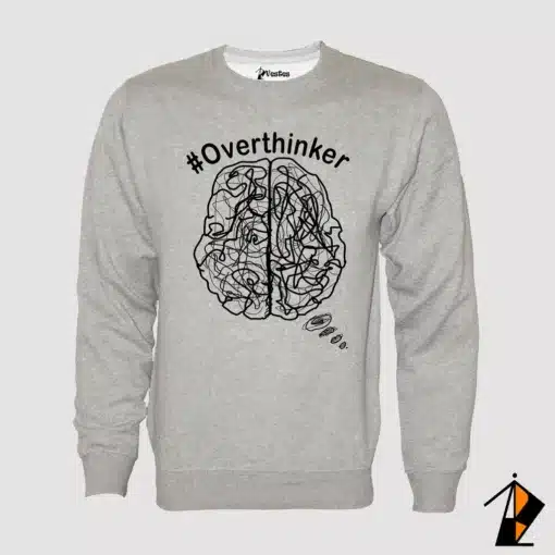 Overthinker Sweatshirt