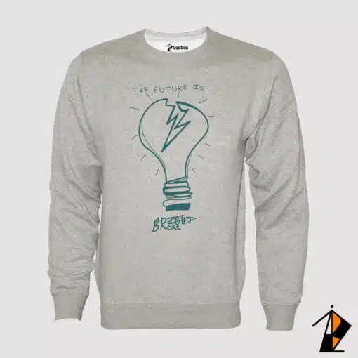 The Future Is Broke Sweatshirt