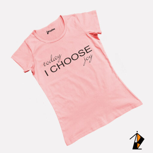Today I Choose Joy Ladies Tee